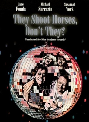 他们射马，不是吗？They Shoot Horses, Don't They?
